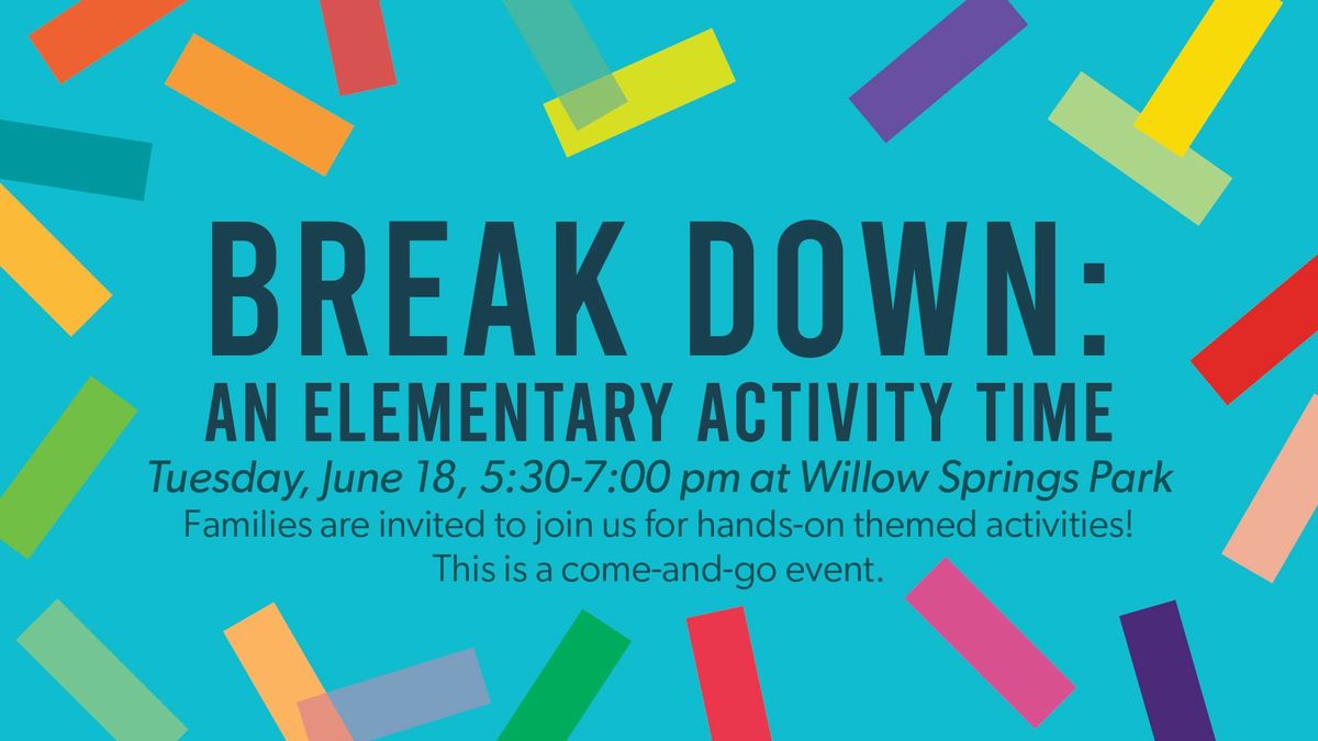 Break Down: An Elementary Activity Time
