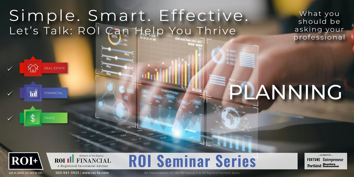 ROI Seminar Series: Estates, Trusts, and End of Life Planning