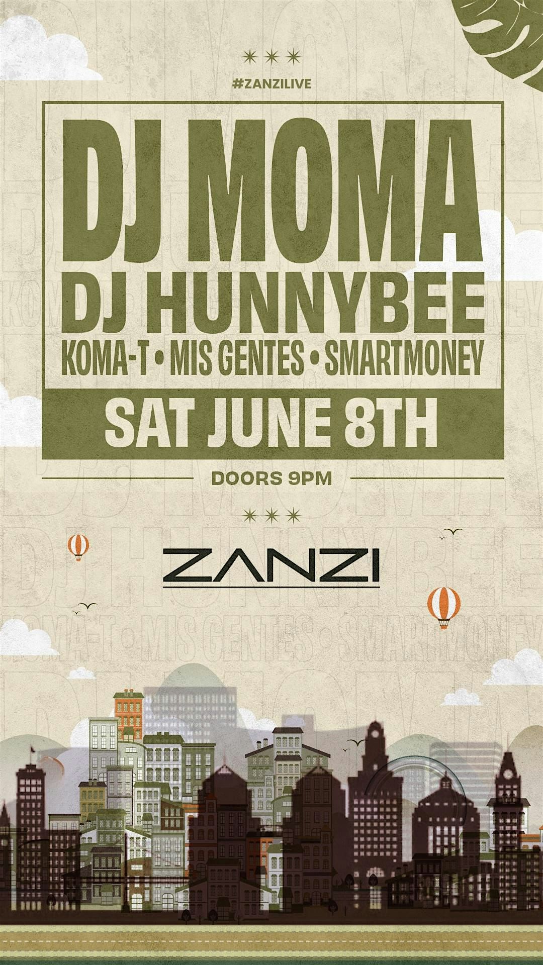 ZANZI LIVE - DJ MOMA, HUNNYBEE, KOMA-T, MIS GENTES, SMARTMONEY 6\/8