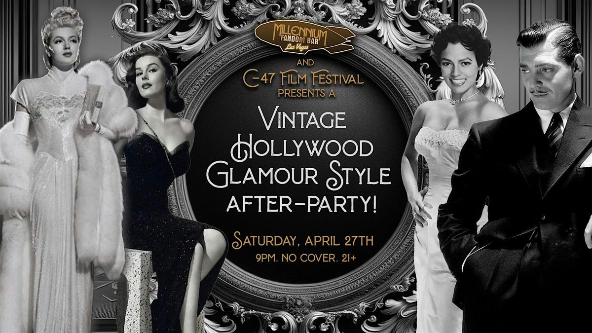 Vintage Hollywood Glamour After-Party!