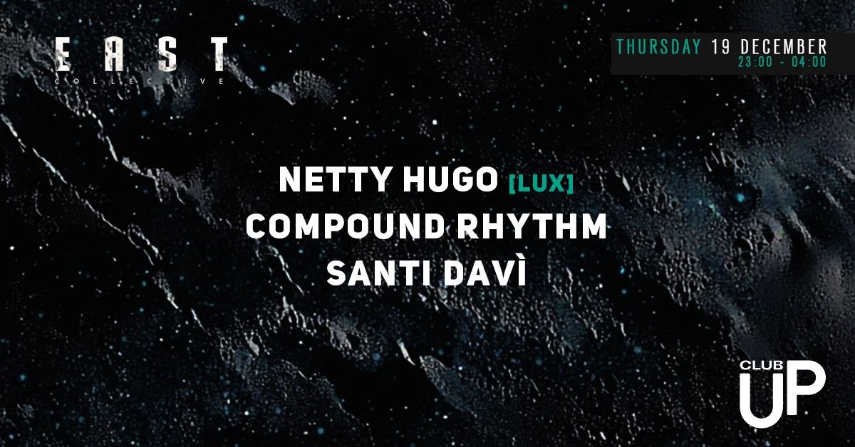 EAST w\/ Netty Hugo [Planet Rhythm\/Luxembourg]