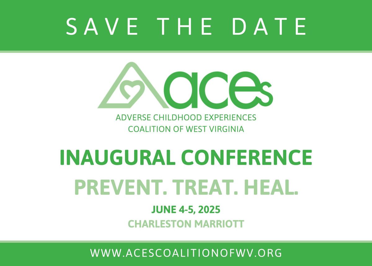 ACEs Inaugural Conference: PREVENT. TREAT. HEAL.