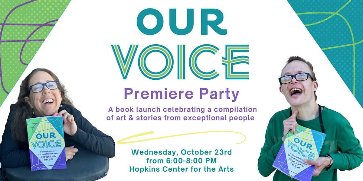 "OUR VOICE" Premiere Party