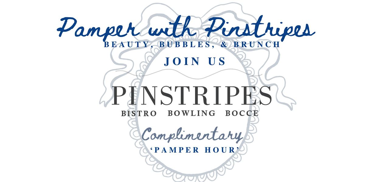 Pamper with Pinstripes! - Paramus, NJ!