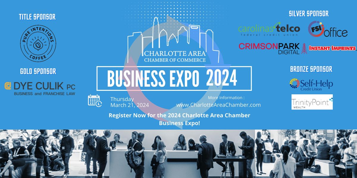 Charlotte Area Chamber Business Expo 2024, The Park Expo & Conference ...