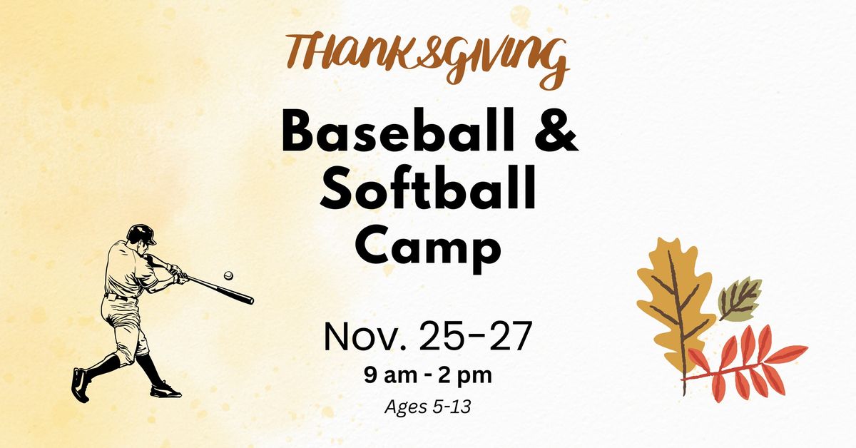 Thanksgiving Camp | Nov 25-27 | 9am-2pm