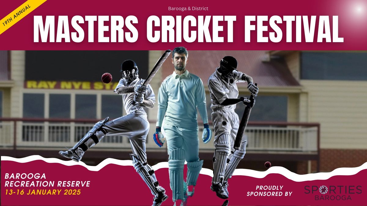 19th Barooga & District Annual Masters Cricket Festival