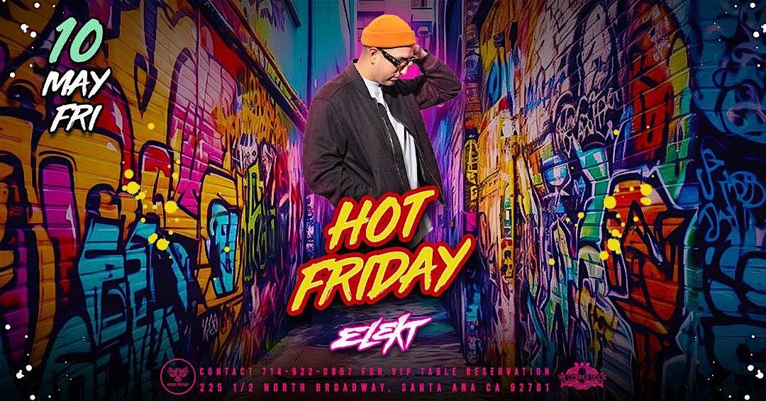 Hot Friday DJ Elekt