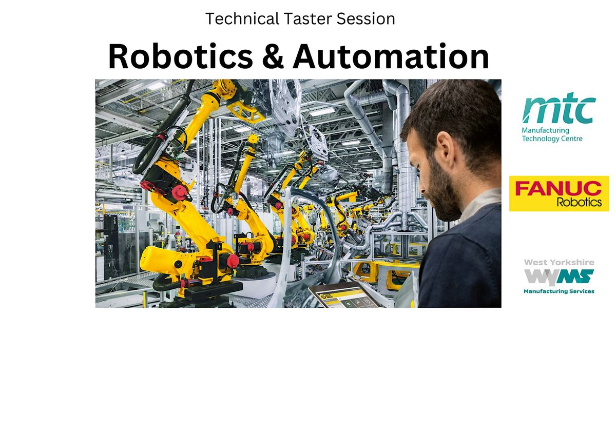 Technical Taster Session - Robotics & Automation