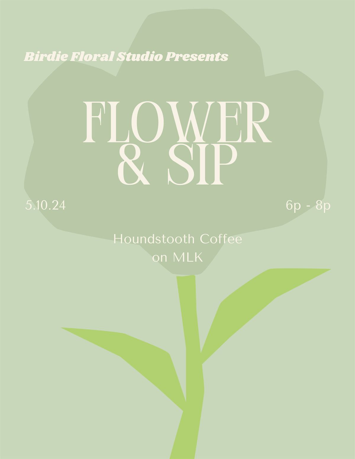 Mother's Day Flower and Sip with Birdie Floral Studio