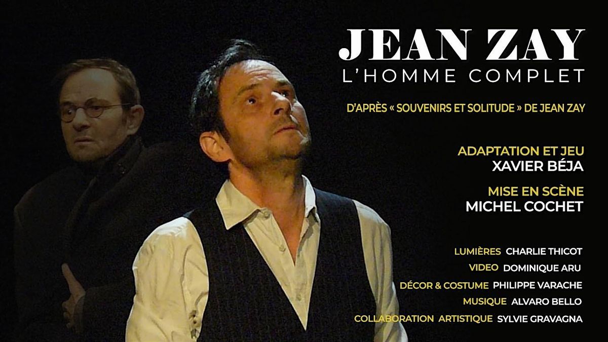 Spectacle "Jean Zay, l'homme complet"