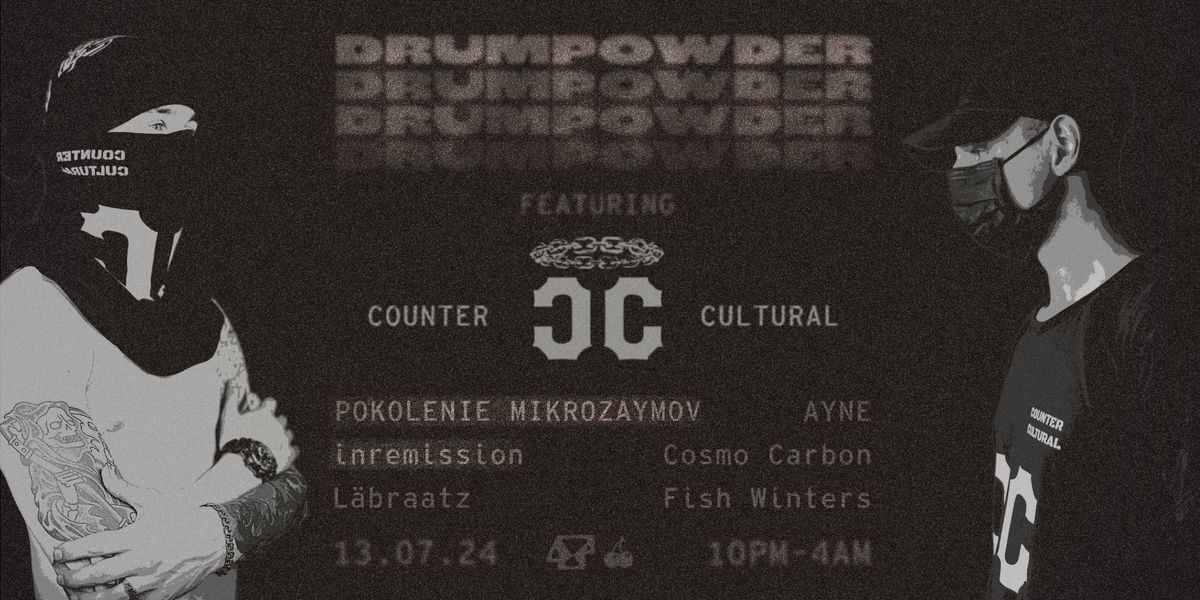 DRUMPOWDER feat. Counter Cultural