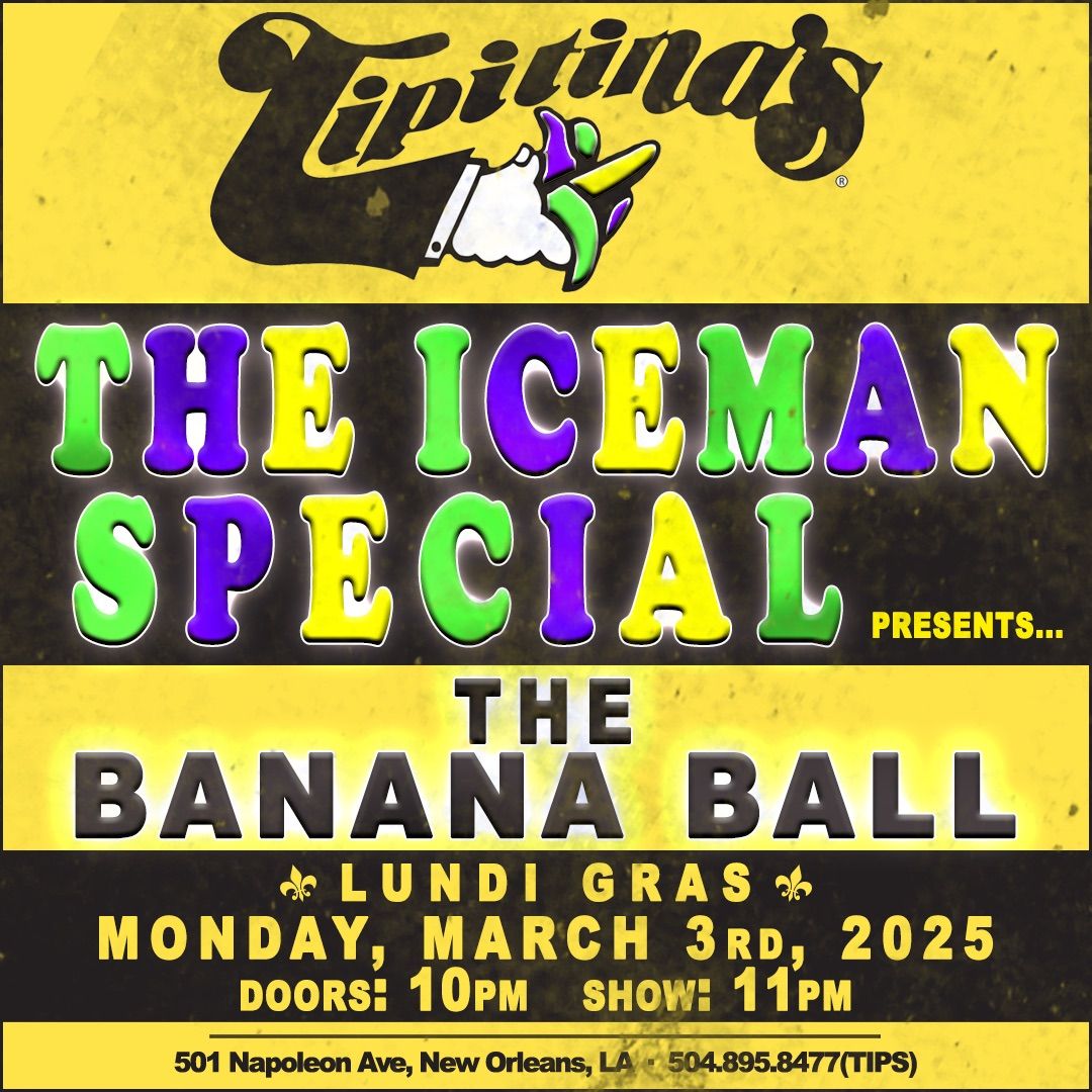 The Iceman Special Presents: The Banana Ball