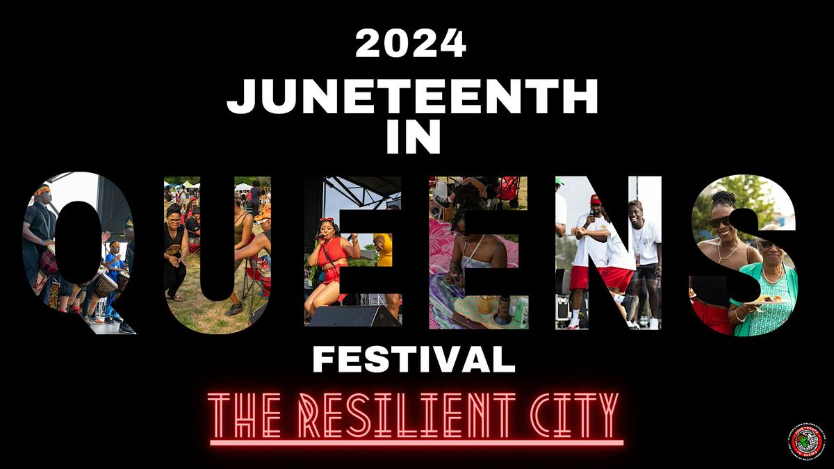 Juneteenth in Queens: The Resilient City