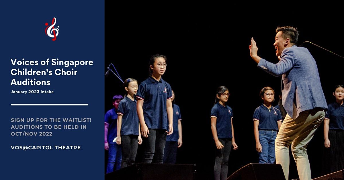 Voices of Singapore Children's Choir Auditions (January 2023 Intake)