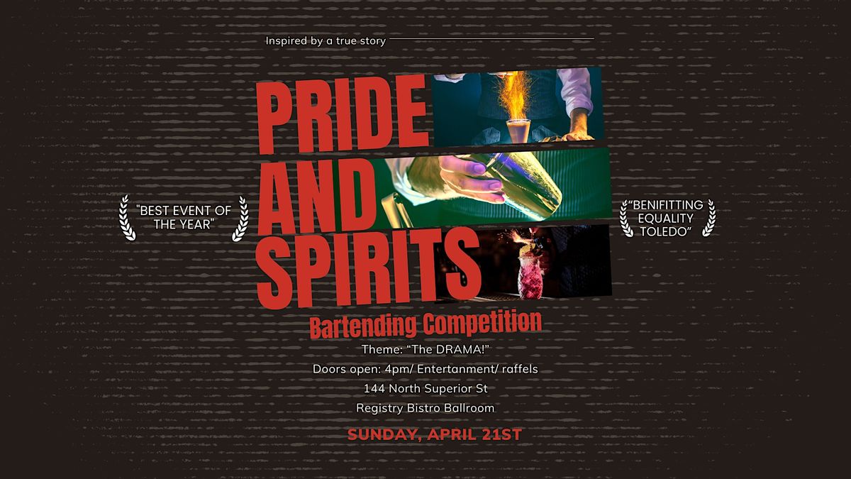 Pride & Spirits: Bartending Competition!