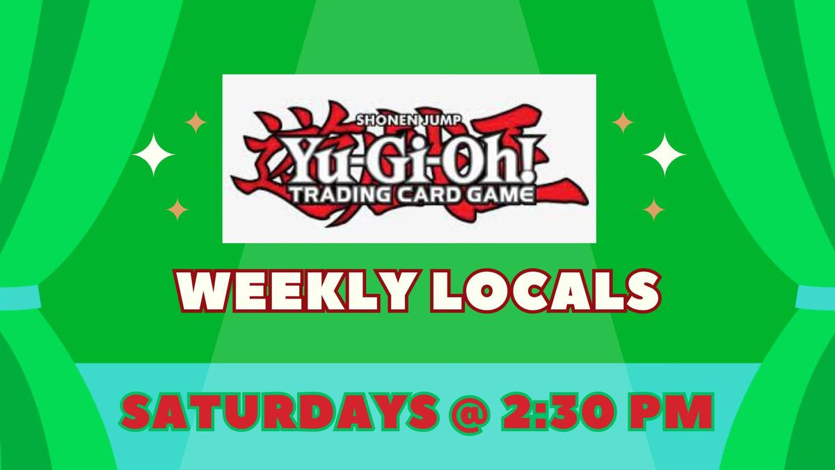 Konami Yu-Gi-Yoh Weekly Locals