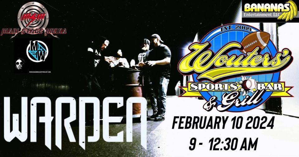 WARDEN is back at WOUTERS SPORTS BAR, 1360 W Frontier Rd, Little