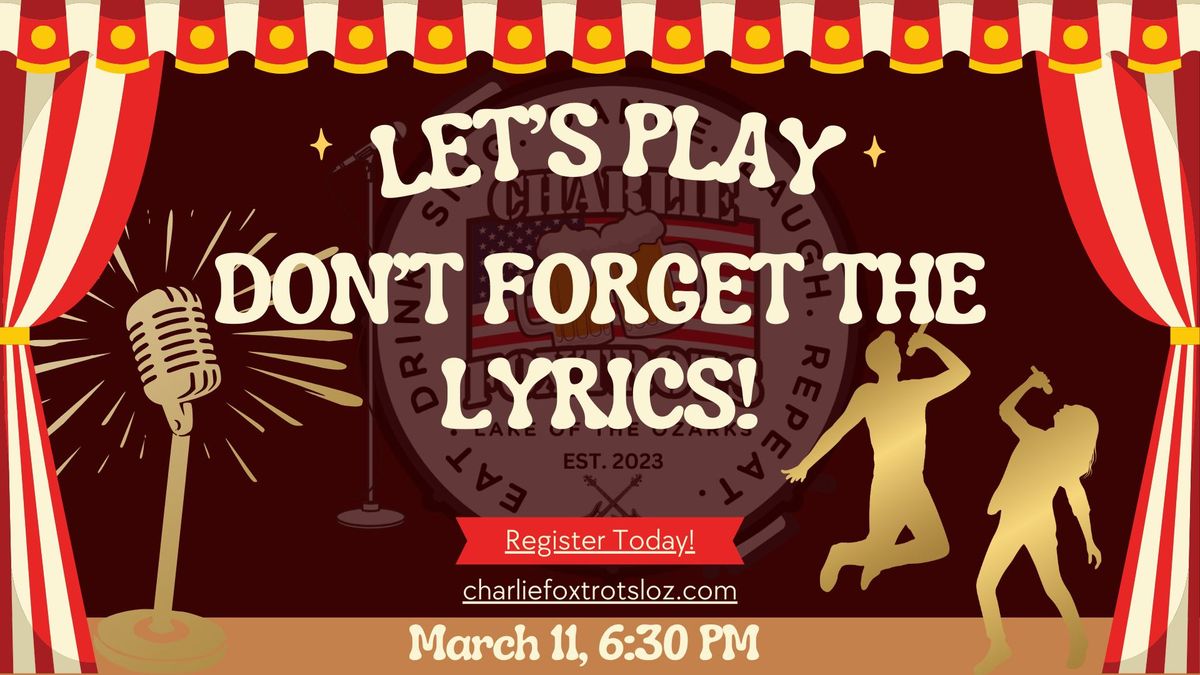 Don't Forget The Lyrics Game Show at Charlie's! 