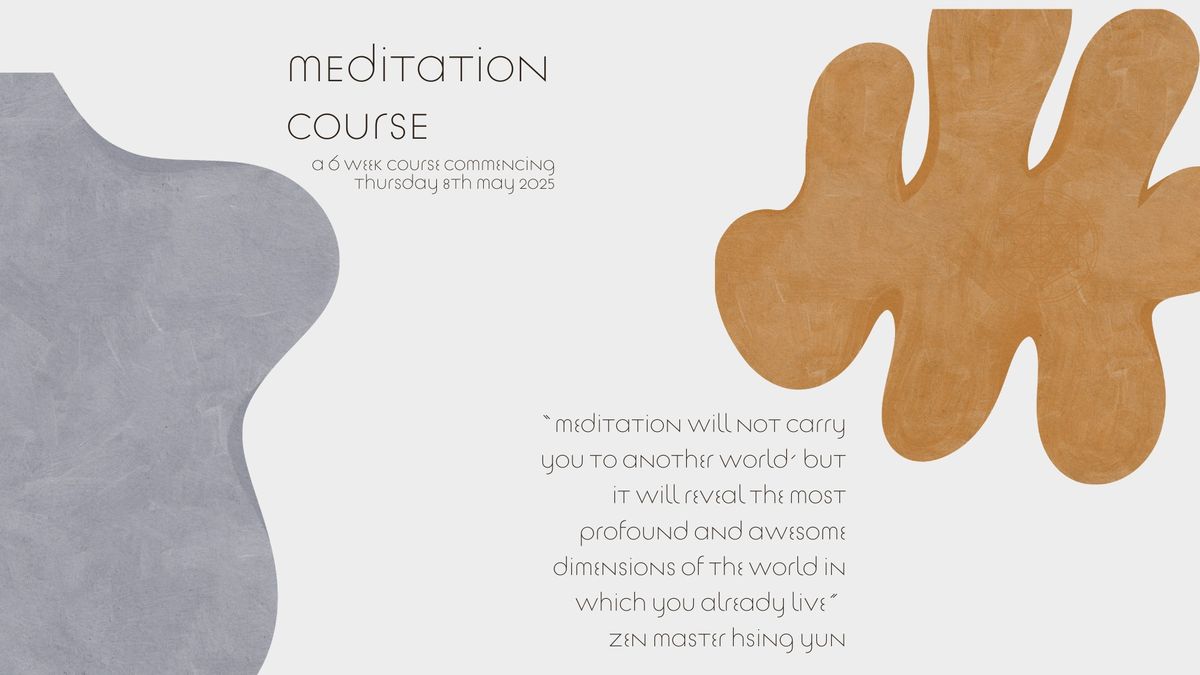 Meditation: A Four-Week Course