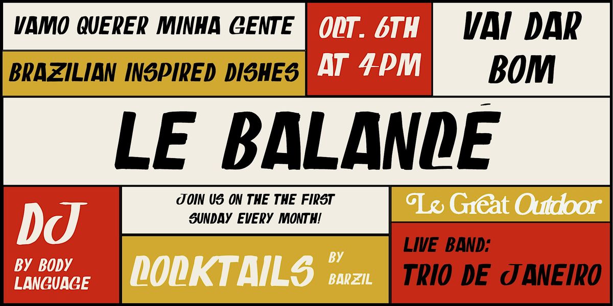 Le Balanc\u00ea @ Le Great Outdoor October 6th