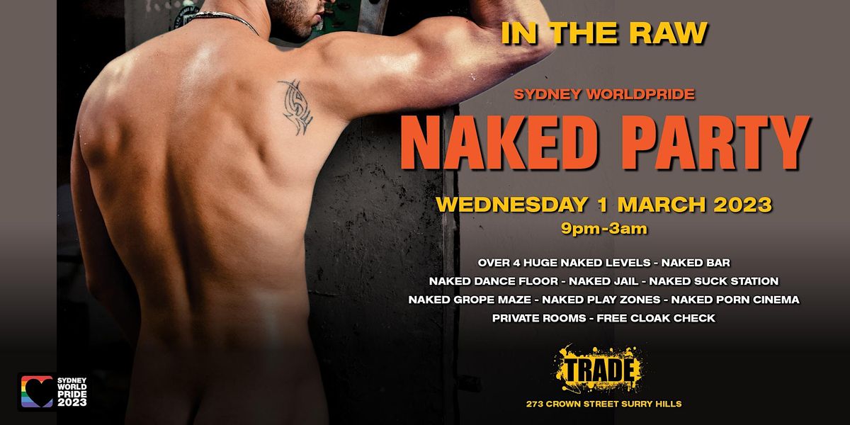 IN THE RAW World Pride N*ked Party