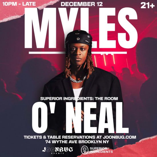 Superior Ingredients Room Myles O' Neal 12\/12 Bklyn