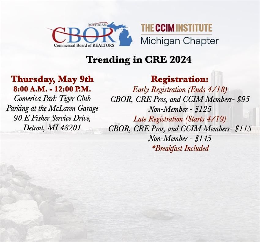 Trending in CRE 2024 - Presented by CBOR and CCIM Michigan Chapter