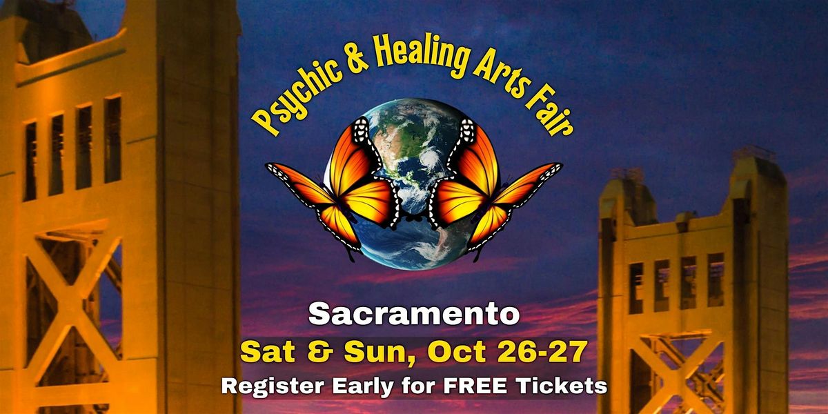 Sacramento Psychic & Healing Arts Fair