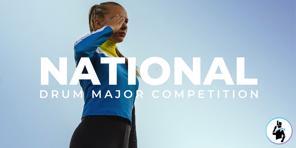 National Drum Major Competition (2022), Online, 1 October to 17 December