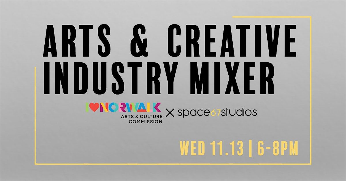 Arts & Creative Industry Mixer