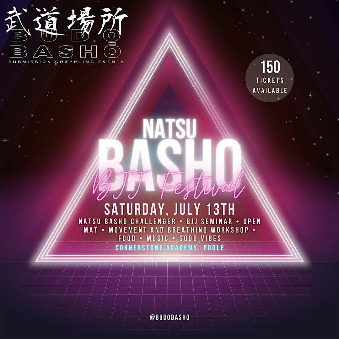Natsu Bash\u014d BJJ Festival