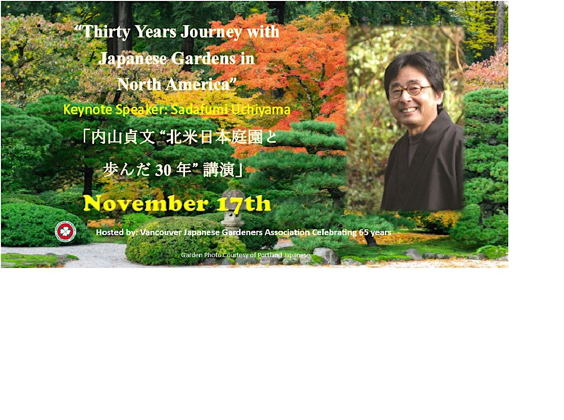 Thirty Years Journey with Japanese Gardens in North America