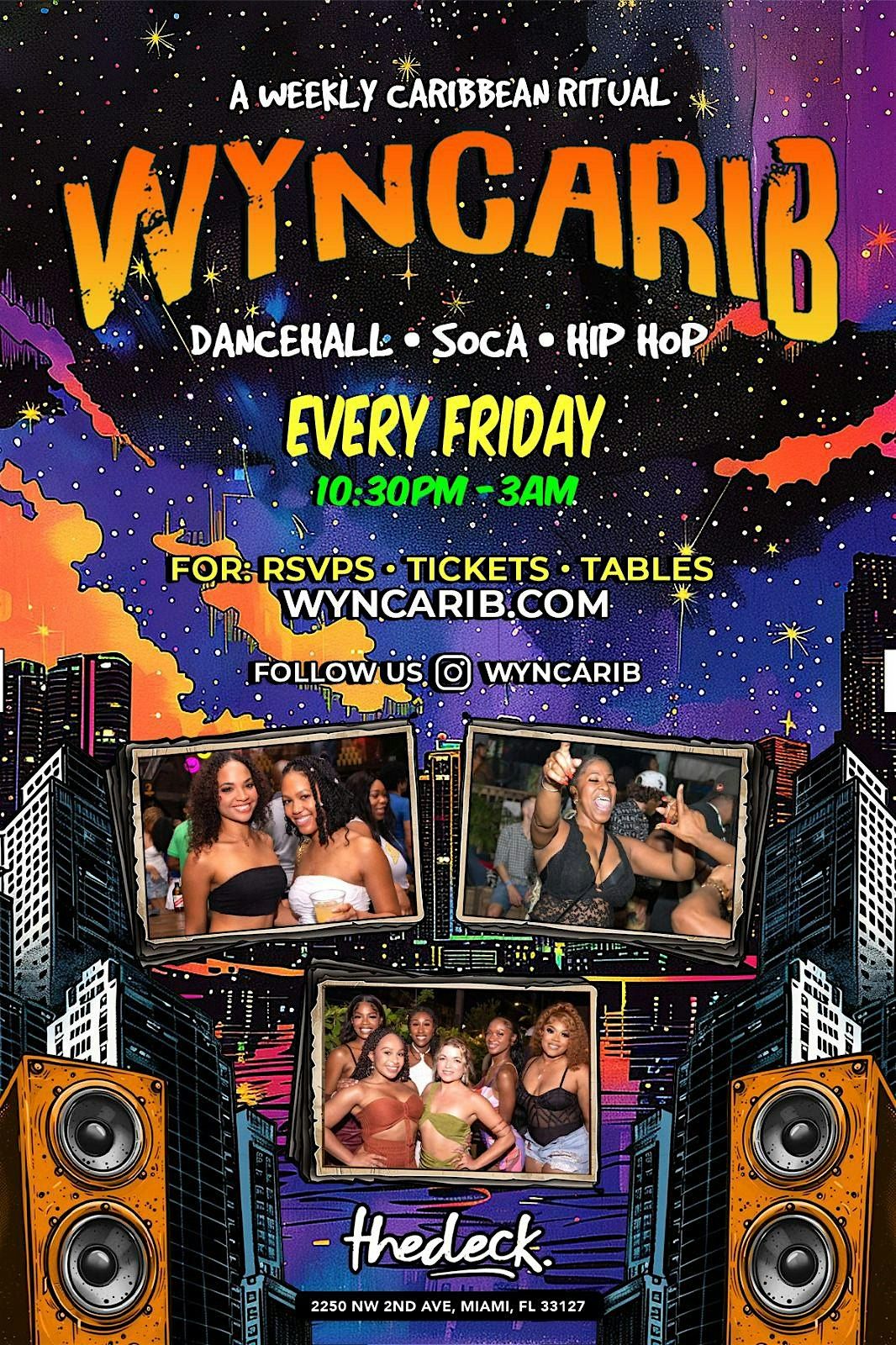 EVERYONE FREE : WYNCARIB FRIDAY NIGHTS @ THE DECK