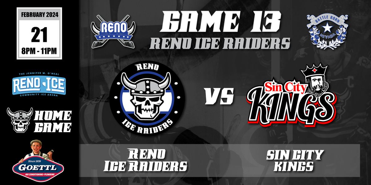 Goettl Air Presents Reno Ice Raiders VS Sin City Kings