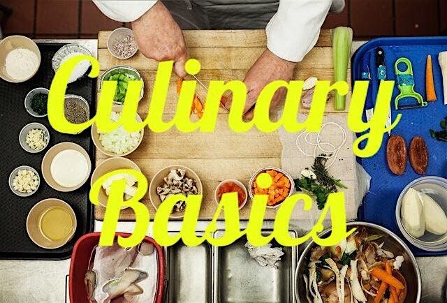 Culinary Basics\u2013Saturdays, 1\/20\/24 at 10:30am-4 Wks-PMTS\/TEENS OK!