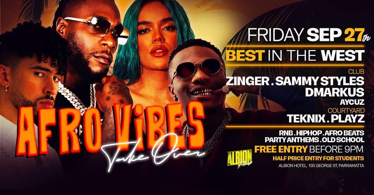 Albion Fridays \/\/ Afro Vibes \/\/ 27\/09\/24