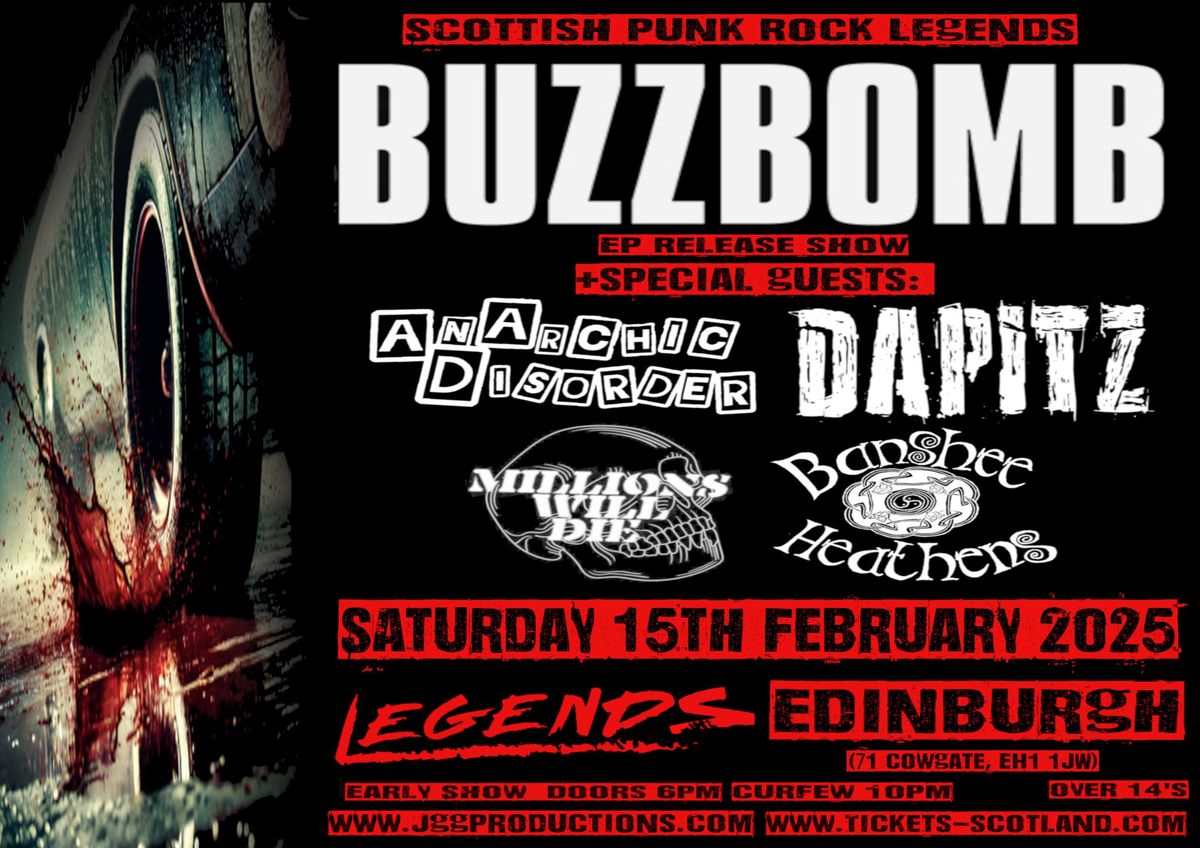 Buzzbomb (E.P Release) +  Anarchic Disorder, Millions Will Die, Dapitz, Banshee Heathens