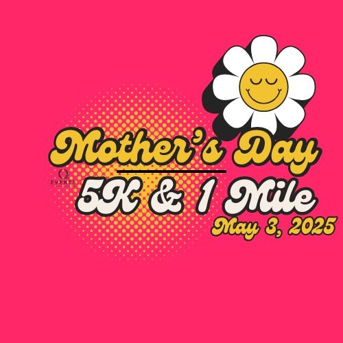 Mother's Day 5K & 1 Mile 