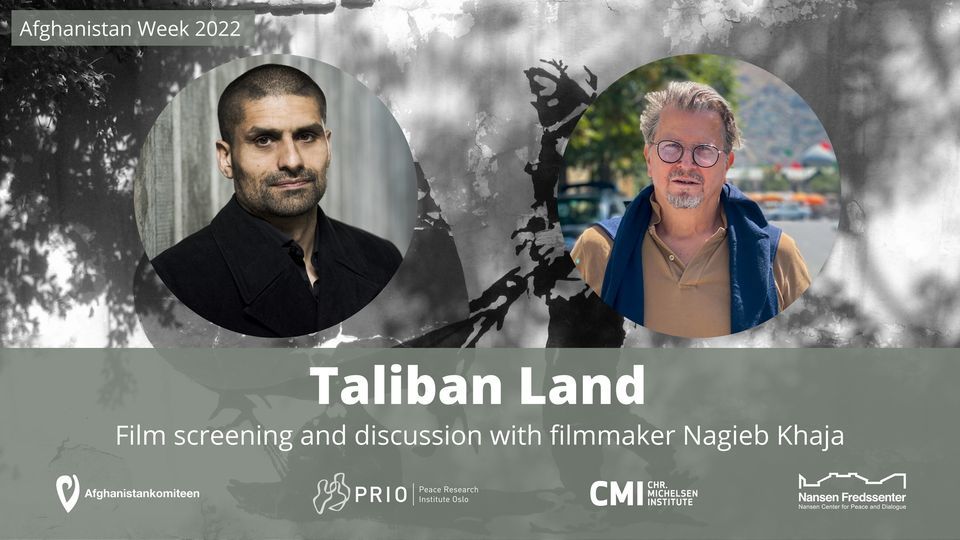 Afghanistan Week 2022 - Taliban Land: Film Screening and Discussion with Filmmaker Nagieb Khaja