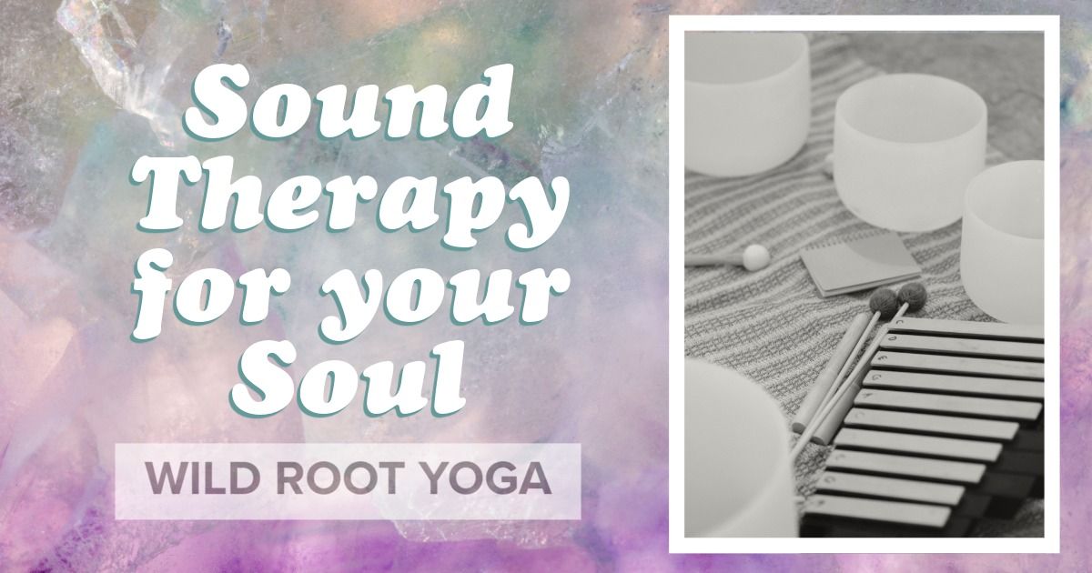 Sound Therapy for your Soul