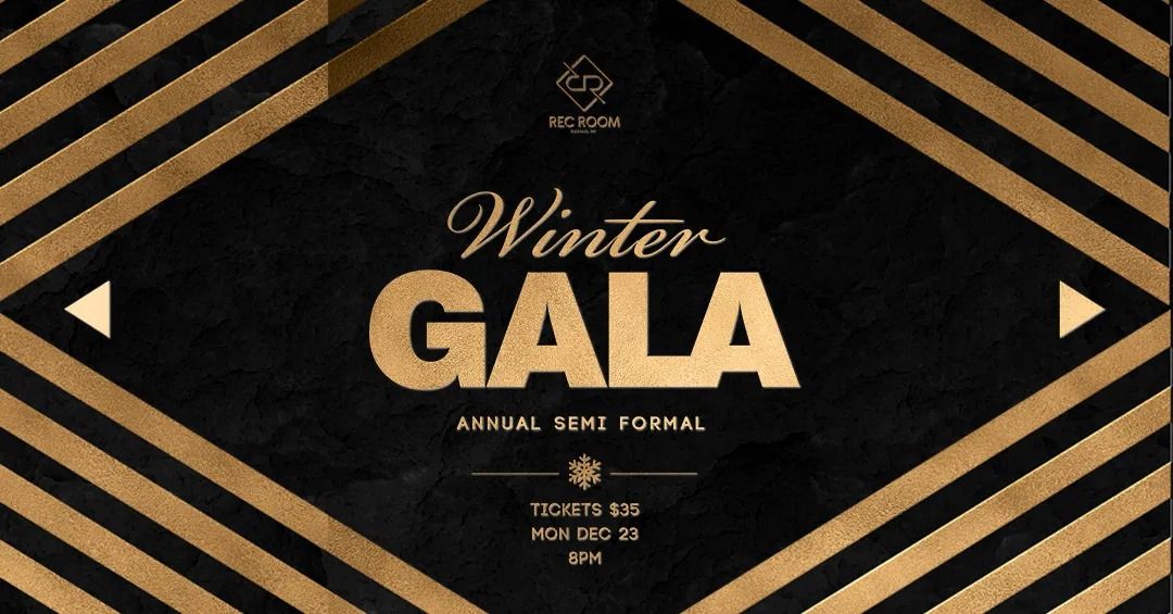 Winter Gala - Semi Formal