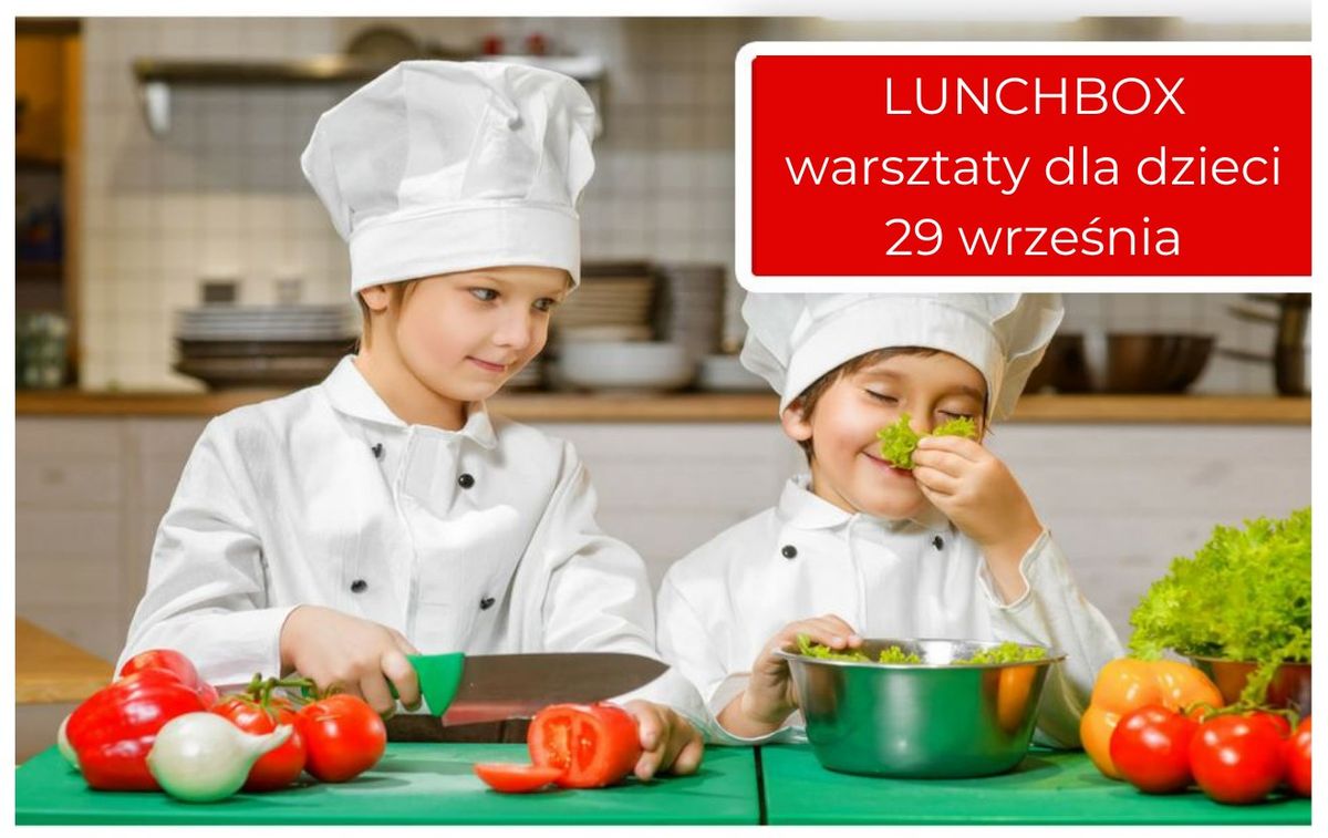 Warsztaty dla dzieci - Lunchbox