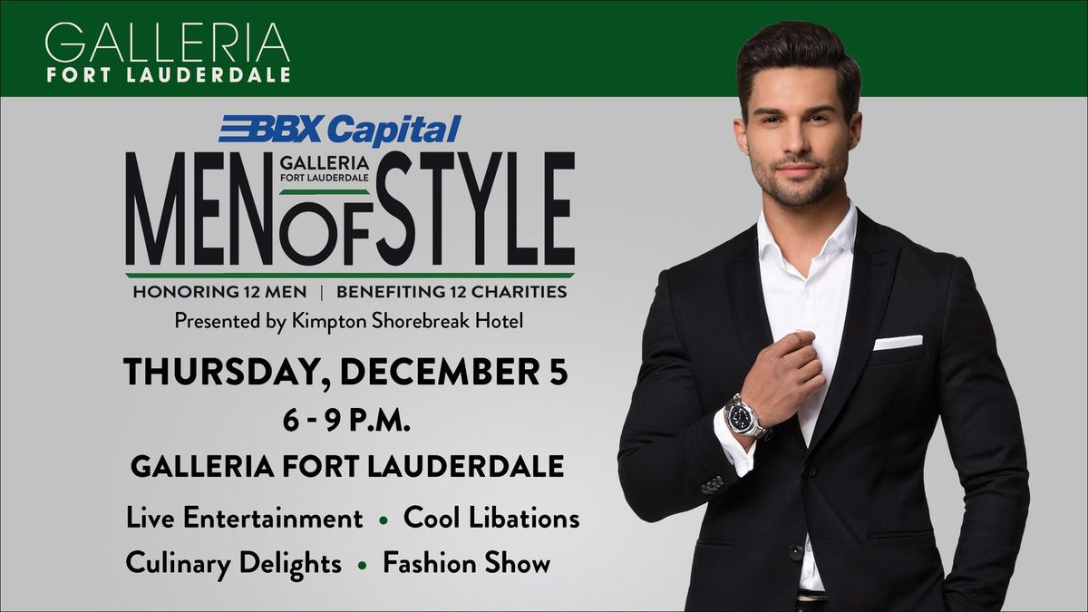 The 18th annual Galleria Fort Lauderdale's BBX Capital Men of Style presented by Kimpton Shorebreak