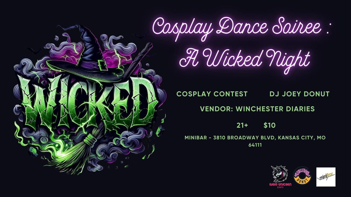 Cosplay Dance Soiree: A Wicked Night