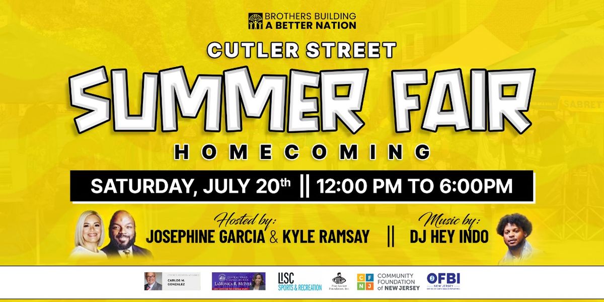2nd Annual Cutler Street Summer Fair: Homecoming Edition