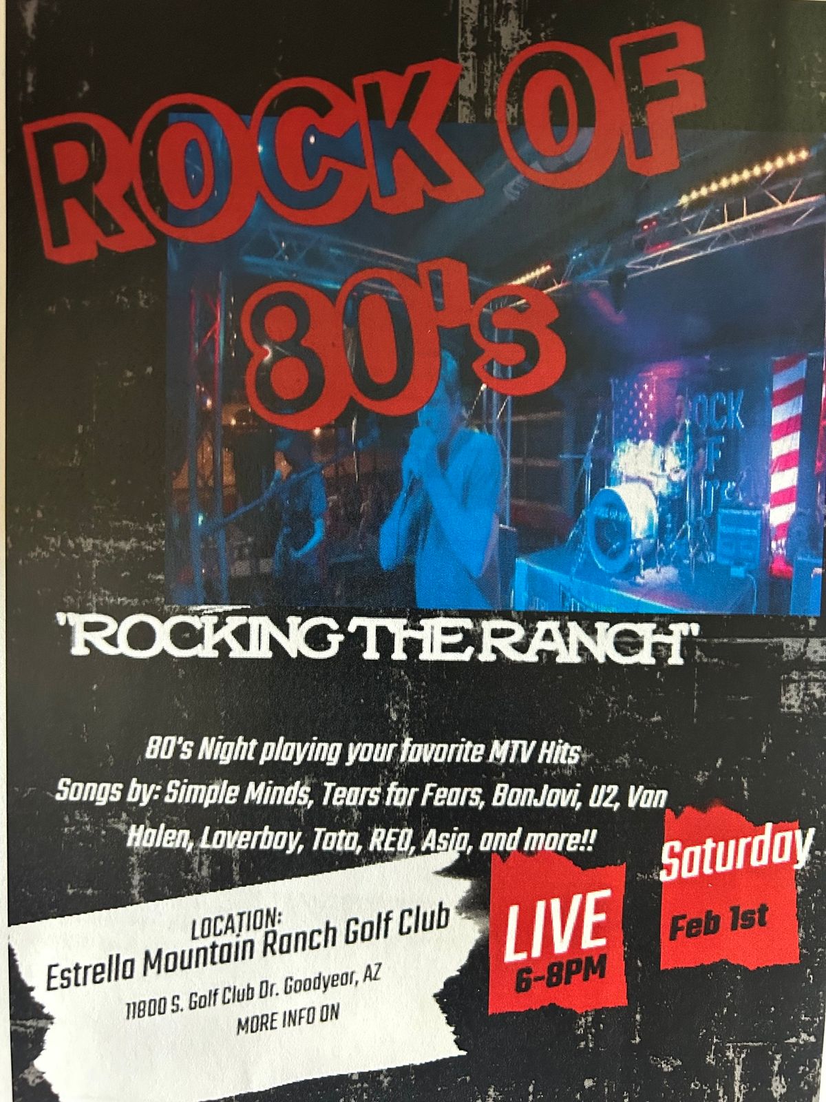 ROCK OF 80\u2019s-Rocking the Ranch!