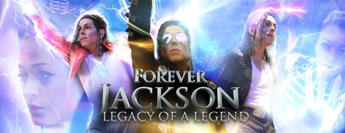 Forever Jackson - Legacy of a Legend