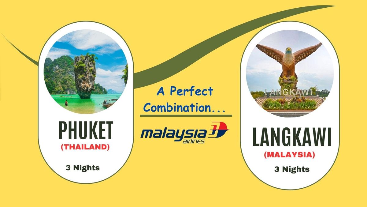 Phuket & Langawi Tour Package