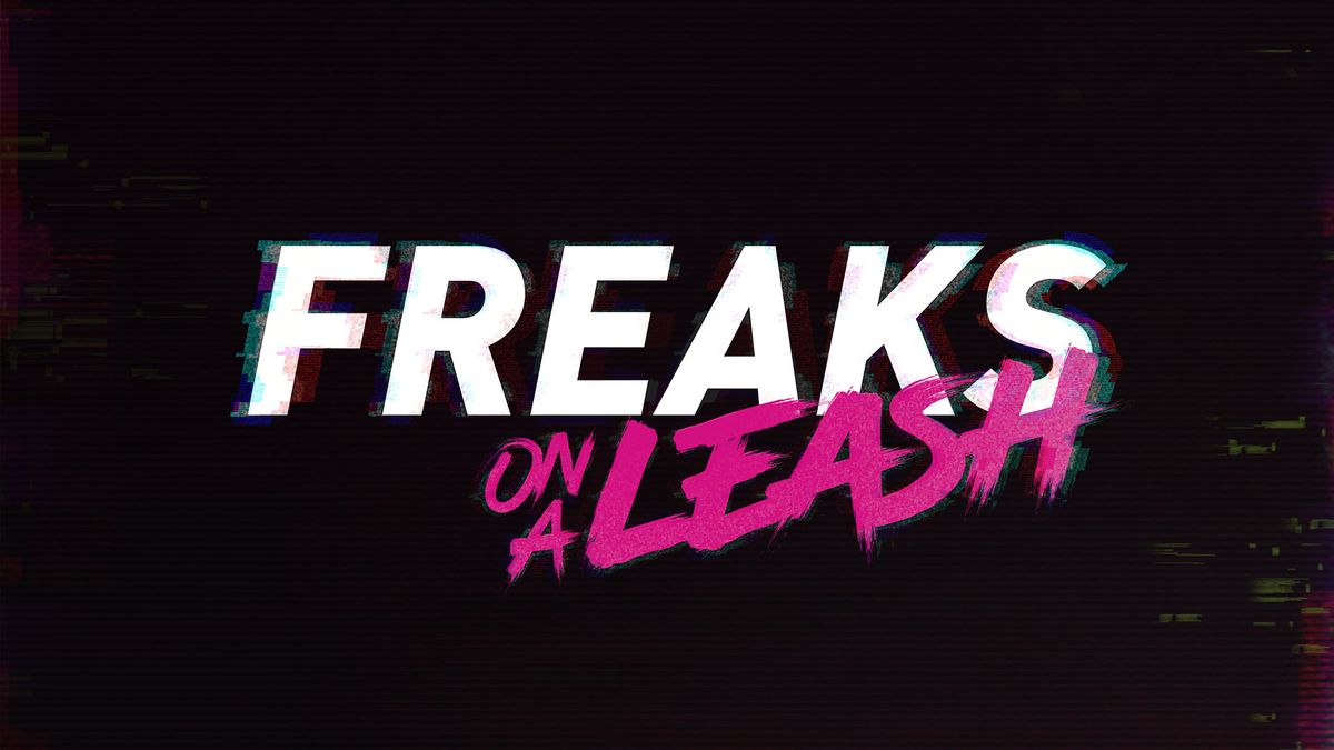 Freaks on a Leash - Impact